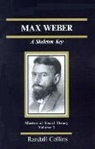 Randall Collins, Jonathan H. Turner - Max Weber