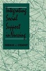 Miriam Stewart, Miriam J. Stewart, Sherry H Stewart, Sherry H. Stewart, Sherry H. Stewart Stewart, Stewart Miriam J. - Integrating Social Support in Nursing