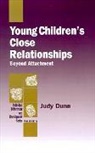 Judy Dunn - Young Children's Close Relationships
