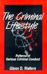 Glenn Walters, Glenn D Walters, Glenn D. Walters - Criminal Lifestyle