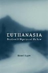Hazel Biggs, Biggs Hazel - Euthanasia, Death with Dignity and the Law