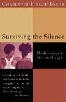 Charlotte Pierce-Baker, Charlotte (Duke University) Pierce-Baker - Surviving the Silence