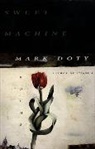 Mark Doty - Sweet Machine