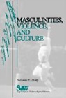Suzanne E Hatty, Suzanne E. Hatty, Hatty Suzanne E. - Masculinities, Violence and Culture