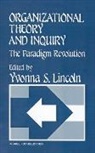 Dr. Yvonna S. Lincoln, Yvonna S Lincoln, Yvonna S. Lincoln, Dr. Yvonna S. Lincoln, Yvonna Lincoln, Yvonna S Lincoln... - Organizational Theory and Inquiry