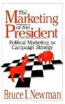 B. I. Newman, B.i. Newman, Bruce I Newman, Bruce I. Newman - Marketing of the President