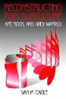 van M Cagle, Van M. Cagle - Reconstructing Pop/subculture