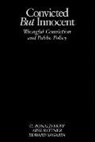 C Ronald Huff, C. (Clarence) Ronald Huff, C. Ronald Huff, C. Ronald Rattner Huff, C.ronald Rattner Huff, Ronald Rattner Huff... - Convicted But Innocent