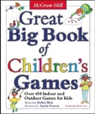 Sandy Forrest, D Wise, Debra Wise, Derba Wise, Wise Derba, Sandy Forrest - The Great Big Book of Children's Games