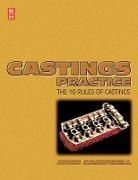 John Campbell, John (Professor Emeritus of Casting Technology Campbell, Campbell John - Castings Practice