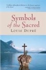 Louis K. Dupre - Symbols of the Sacred