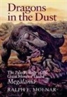 Ralph Molnar, Ralph E Molnar, Ralph E. Molnar, Molnar Ralph E, James O. Farlow - Dragons in the Dust