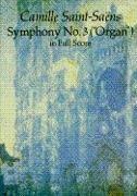 Music Scores, Camille Saint-Saens, Camille Satin-Saens - Symphony No. 3 - Organ in Full Score