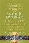 Dvorak, Antonin Dvorak, Antonín Dvorák, Music Scores - Symphony No. 9 in E Minor, Op. 95 ('from the New World')