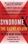 Barry Fox, REAVEN, Gerald Reaven, Gerald M. Reaven, Terry Kirsten Strom - Syndrome X, the Silent Killer