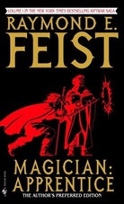 Raymond Feist, Raymond E Feist, Raymond E. Feist - Apprentice (magician 1)