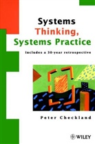 Checkland, Peter Checkland, Peter (Lancaster University Checkland - Systems Thinking, Systems Practice