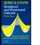 R. H. Evans, R.H. Evans, Kong, F. K. Kong, F. K. Evans Kong, F.K. Kong... - Reinforced and Prestressed Concrete