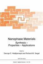 C Hadjipanayis, G C Hadjipanayis, G. C. Hadjipanayis, G.C. Hadjipanayis, George C. Hadjipanayis, Richard W. Siegel... - Nanophase Materials