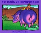 Hector Hector Viveros Lee, Hector Lee, Hector Viveros Lee, Hector Viveros Lee, Hector Hector Viveros Lee, Hector Lee... - Yo Tenía Un Hipopótamo