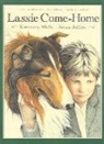 Eric Knight, Rosemary Wells, Susan Jeffers - Lassie Come-Home