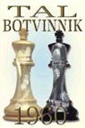 mikhail Tal - Tal-Botvinnik, 1960