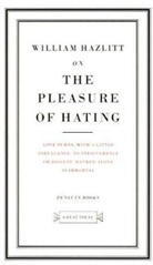 William Hazlitt, Hazlitt William - On The Pleasures Of Hating