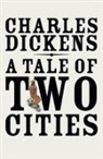 Charles Dickens, Simon Schama - A Tale of Two Cities