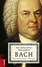 Meinrad Walter, Meinra Walter, Meinrad Walter - Die ganze Welt bewundert Bach