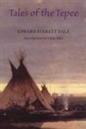 Edward Everett Dale, DALE EDWARD EVERETT, Mignon Good Eberhart - Tales of the Tepee