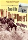 Betty Bailey Colley, Jane Clements Monday - Tales of the Wild Horse Desert