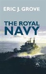 Eric Grove, Eric J. Grove, GROVE ERIC J - The Royal Navy Since 1815