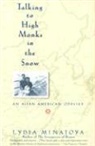 Lydia Minatoya, Lydia Y. Minatoya - Talking to High Monks in the Snow
