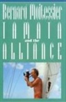 B. Moitessier, Bernard Moitessier - Tamata and the Alliance