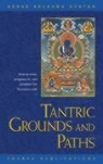 geshe Gyatso, Geshe Kelsang Gyatso, Kelsang - Tantric grounds and paths