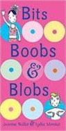 Jeanne Willis, Lydia Monks - Bits, Boobs and Blobs