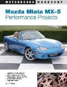 Scott Croughwell, Keith Tanner - Mazda Miata Mx-5 Performance Projects