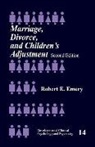 Robert E. Emery, EMERY ROBERT E - Marriage, Divorce, and Children''s Adjustment