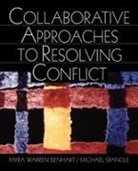 Myra Warren Isenhart, Myra Warren Spangle Isenhart, Isenhart Myra Warren, Michael Spangle, Michael L Spangle, Michael L. Spangle... - Collaborative Approaches to Resolving Conflict