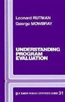 George Mowbray, Leonard Rutman, Leonard Mowbray Rutman - Understanding Programme Evaluation