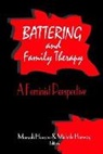 Marsali Hansen, Marsali Harway Hansen, Marsali Hansen, Hansen Marsali, Michele Harway, Michele M Harway... - Battering and Family Therapy
