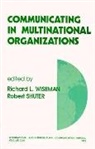 Richard L. Wiseman, Richard L. Shuter Wiseman, Robert C. Shuter Wiseman, Robert Shuter, Richard L Wiseman, Richard L. Wiseman - Communicating in Multinational Organizations