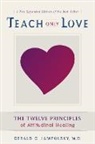 Gerald G Jampolsky, Gerald G. Jampolsky, Gerald G. M. D. Jampolsky - Teach Only Love