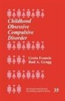 Greta Francis, Greta Gragg Francis, Rod Gragg, Rod A. Gragg, Alan E. Kazdin - Childhood Obsessive Compulsive Disorder