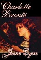 Charlotte Bronte - Jane Eyre