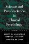 Scott O. Lilenfeld, s et al Lilienfeld, Jeffrey M. Lohr, Steven J. Lynn, Scott O. Lilienfeld, Jeffrey M. Lohr... - Science and pseudoscience in