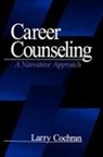 Larry Cochran, Mark L. Savickas - Career Counseling