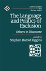 Stephen Harold Riggins, Stephen Harold Riggins - Language and Politics of Exclusion