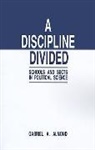 Gabriel A. Almond, Gabriel Abraham Almond - Discipline Divided
