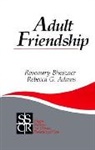 Rebecca G. Adams, Rosemary Blieszner, Rosemary Adams Blieszner, Rosemary H. Blieszner - Adult Friendship